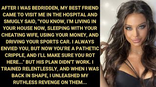 I Was Bedridden, And My Best Friend Said He Was Using My Stuff And Sleeping With My Cheating Wife