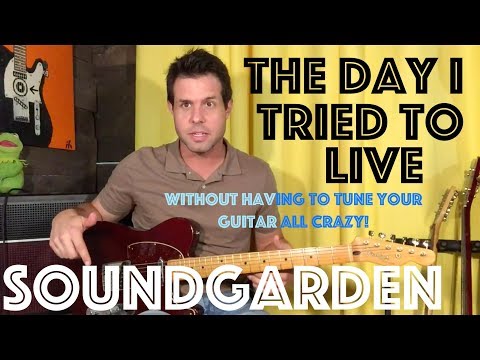 Guitar Lesson: Soundgarden - The Day I Tried To Live - Adapted for Standard Tuning