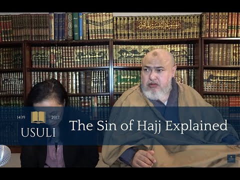 The Sin of Hajj Explained | Khaled Abou El Fadl | Usuli Excerpts