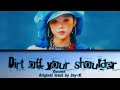 Cocona - Dirt Off Your Shoulder lyrics / OG by Jay-Z