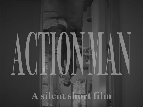 ACTION MAN - A Silent Short Film