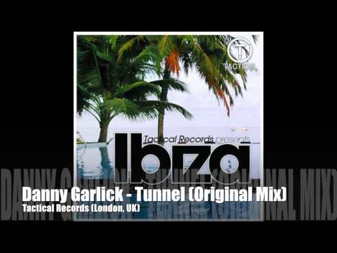 Danny Garlick - Tunnel (Tactical Records)