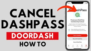 How to Cancel DoorDash DashPass Subscription - iPhone & Android