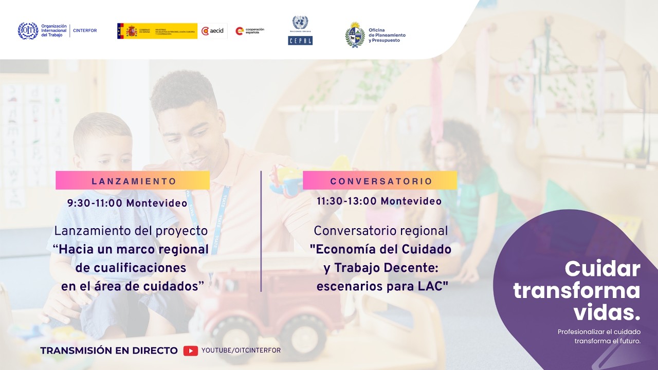 Proyecto “Marco regional de cualificaciones en cuidados” y Conversatorio “Economía del Cuidado”