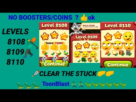 Toon Blast Level 8108 8109 8110 |No Booster|Coins?ok🤺✨🏃