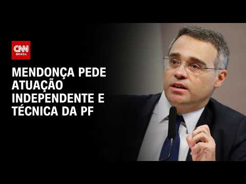 André Mendonça pede atuação “independente e técnica” da PF em inquéritos | PRIME TIME