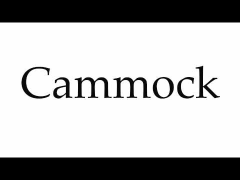 How to Pronounce Cammock