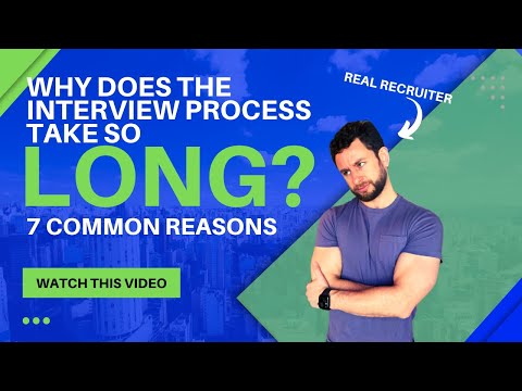 Why Does the Job Interview Process Take So Long