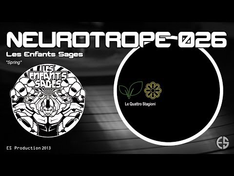 NEUROTROPE 026 - Barouf [Les Enfants Sages] - "Spring [Le Quatro Stagioni]"