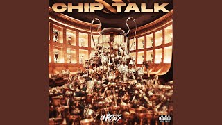 Chip Talk Music Video