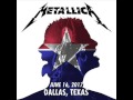 Metallica Atlas Rise Live In Arlington Texas June 16 2017 AUDIO ONLY