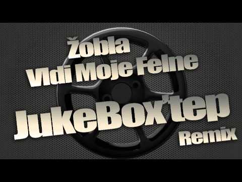 Zobla - Vidi Moje Felne (JukeBox'tep Remix)