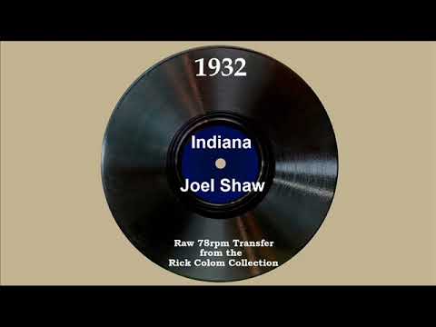 1932 Joel Shaw - Indiana (Dick Robertson, vocal)