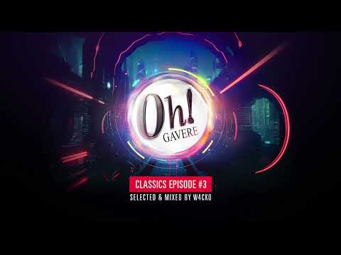The Oh! Classics #03 - Selected & Mixed by W4cko