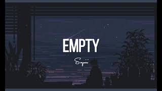 Empty lyrics || Sezairi