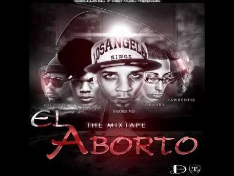 Lawrentis y Pouliryc ft Barber Viernes 13-A Nadie Le Temo (El Aborto The Mixtape)