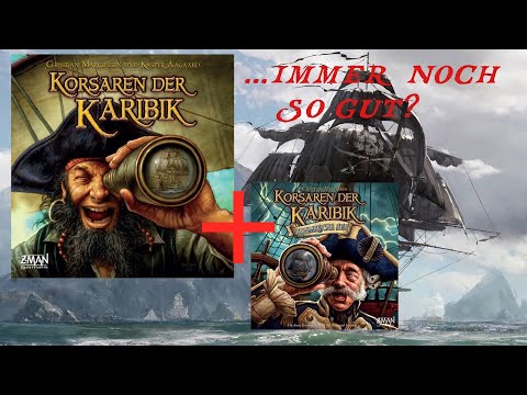 Korsaren der Karibik + Ruhmreiche See - immer noch so gut?