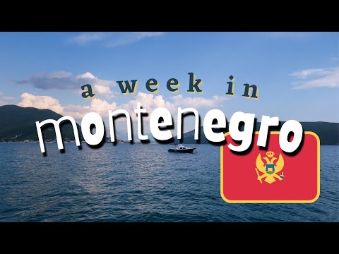 I Moved To Montenegro // a year of travel