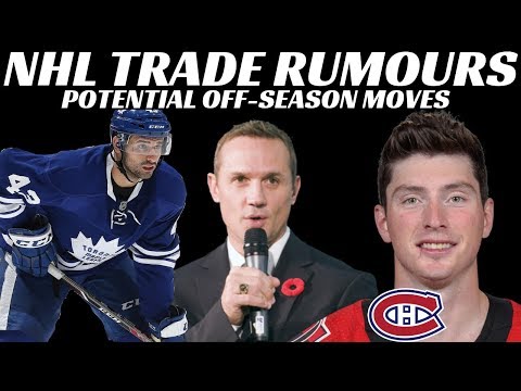 NHL Trade Rumours - Leafs, Habs and Red Wings