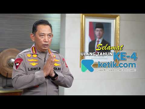 Ucapan HUT ke-4 Ketik.com oleh Kapolri Jenderal Polisi Drs. Listyo Sigit Prabowo, M.Si.