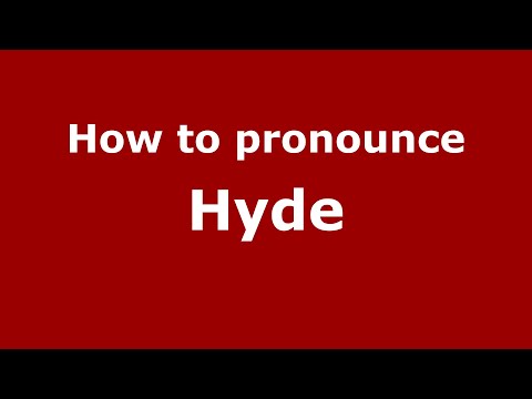 How to pronounce Hyde