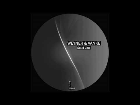 Weyner & Vanke - Solid Line [ITU032]