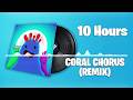 Fortnite Coral Chorus Remix Lobby Music 10 Hour Version C7S2 Jam Track