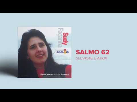 Salmo 62 - Suely Façanha