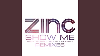 Show Me (Cause &amp; Affect Remix)