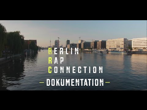 Berlin Rap Connection - 1 Jahres Dokumentation