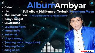 Download lagu Didi Kempot - The Best Campur Sari | 20 Lagu Terbaik Didi kempot Full Album - Full Ambyar, Cidro mp3 Download lagu Didi Kempot - The Best Campur Sari | 20 Lagu Terbaik Didi kempot Full Album - Full Ambyar, Cidro mp3
