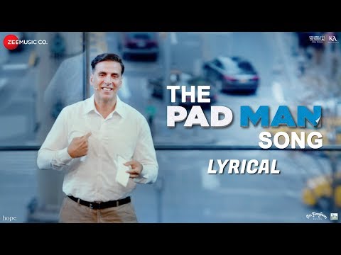 The Pad Man (Lyric Video) [OST by Mika Singh]