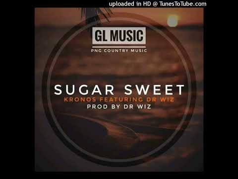 Sugar Sweet (PNG Music 2020) - Kronos x Dr Wiz  [Prod By Dr Wiz]