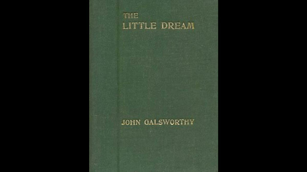 The Little Dream. An Allegory in Six Scenes