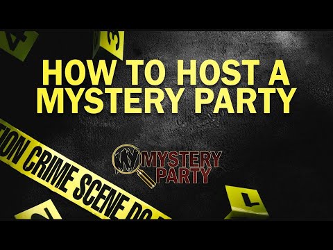 How to Host a Mystery Party