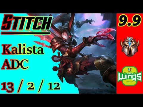Stitch as Kalista ADC | S9 Patch 9.9 | Korean Challenger | Full Gameplay