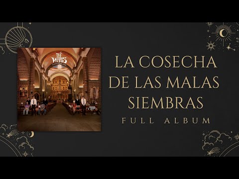 The Waris - La Cosecha de las Malas Siembras (Full Album)