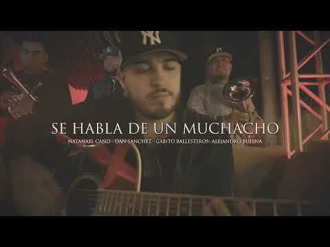 Se habla de un muchacho - Natanael, Dan Sánchez, Alejandro Buelna y gabito Ballesteros 🔥🙏  preview