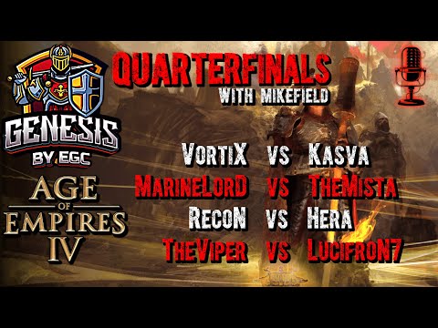 GENESIS Quarterfinals Cast! Hera, TheViper, Kasva, Vortix, MarineLord, Lucifron7 | Age of Empires IV