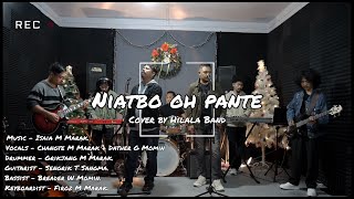 Download lagu NIATBO OH PANTE || COVER BY HILALA BAND mp3 Download lagu NIATBO OH PANTE || COVER BY HILALA BAND mp3