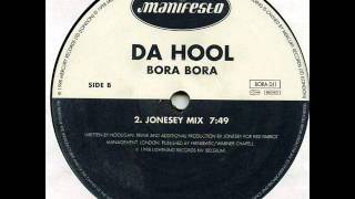 Da Hool 'Bora Bora' (Jonesey Mix)