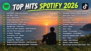 Download lagu TOP HITS SPOTIFY 2026 - Lagu Pop Indonesia Terbaru & Viral TikTok Enak Didengar mp3