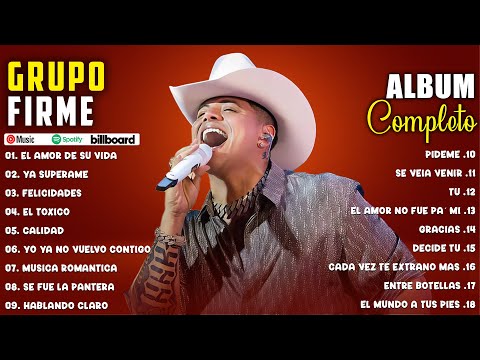 Grupo Firme Mix Grandes Exitos | Las Mejores Canciones 2024 - Álbum Completo Mas Popular 2024