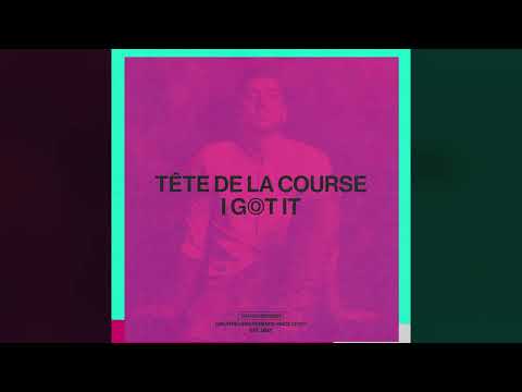 Tête De La Course - I Got It (Original Mix) [Snatch! Records]