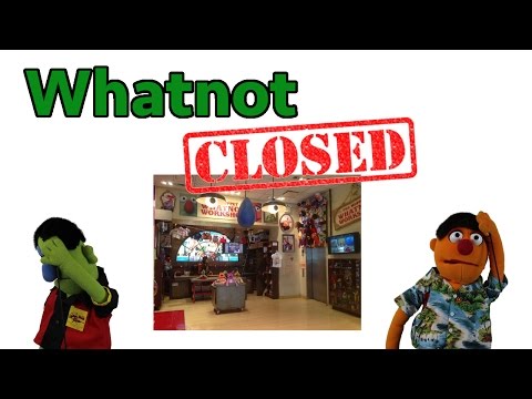 Whatnot - Closed