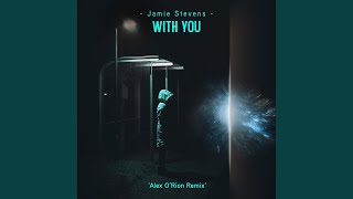 With You (Alex O'Rion Remix)