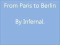 From Paris to Berlin ~ Infernal 