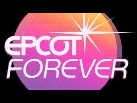 [Soundtrack] Epcot Forever (Epcot)