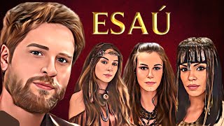 A HISTRIA DE ESA : QUEM FOI ESA?  AS ESPOSAS DE DE ESA NA BBLIA
