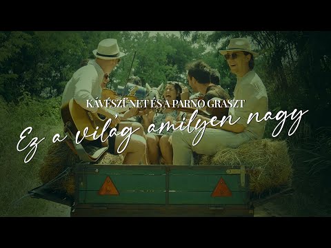 Ez A Világ Amilyen Nagy - Kaveszunet